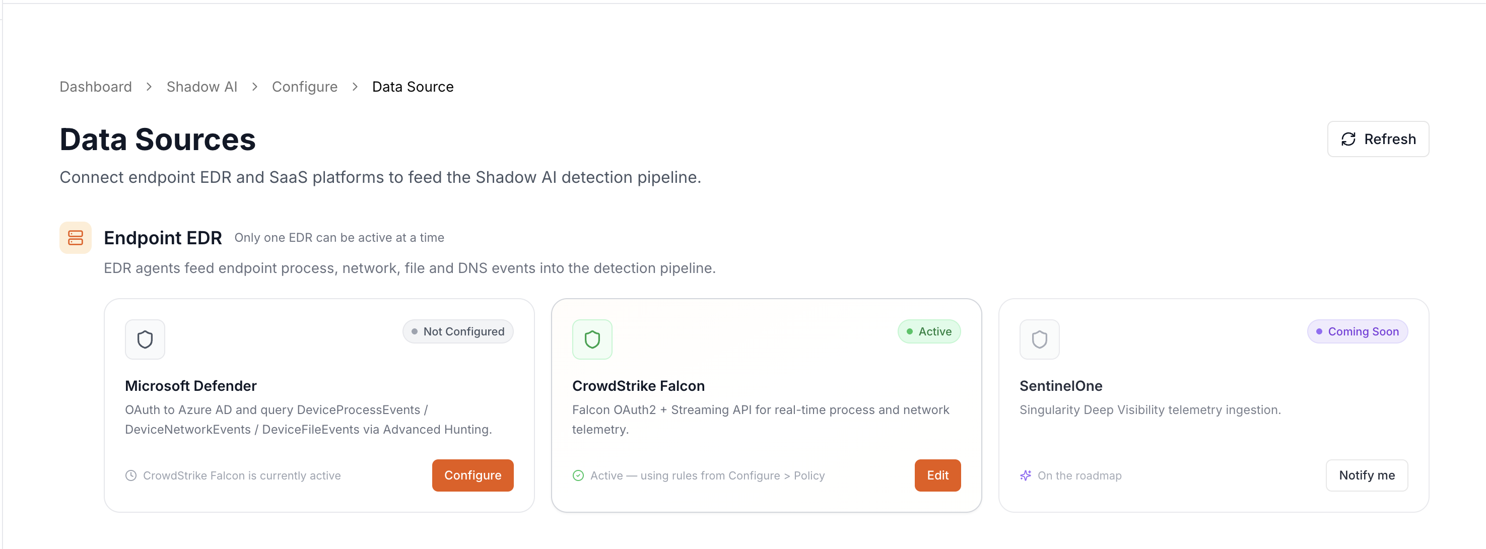 Data Sources: Microsoft Defender, CrowdStrike Falcon (active), and SentinelOne (coming soon)